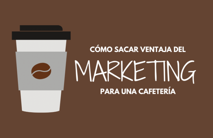 Marketing de cafetería 2