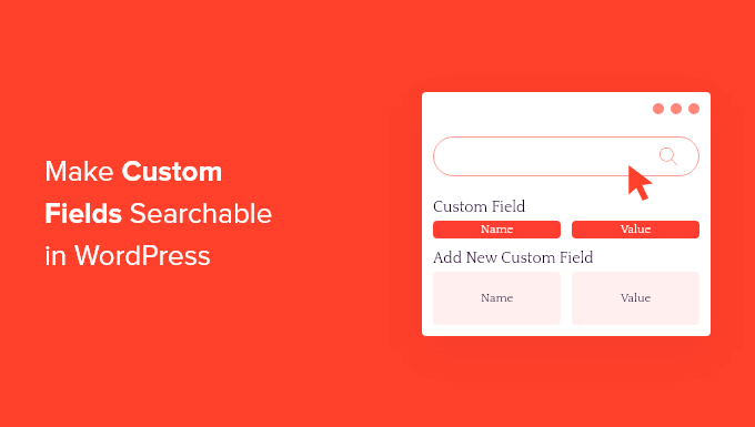 How to make custom fields searchable in WordPress