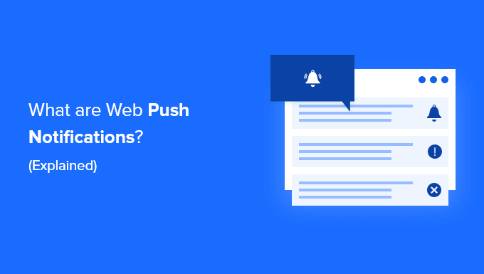 A simple guide explaining web push notifications and how they work