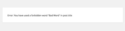 Comete un error cuando un usuario tiene la intención de publicar una publicación con una palabra prohibida en el título