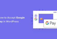 How to Accept Google Pay in WordPress